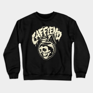 Caffiend Crewneck Sweatshirt